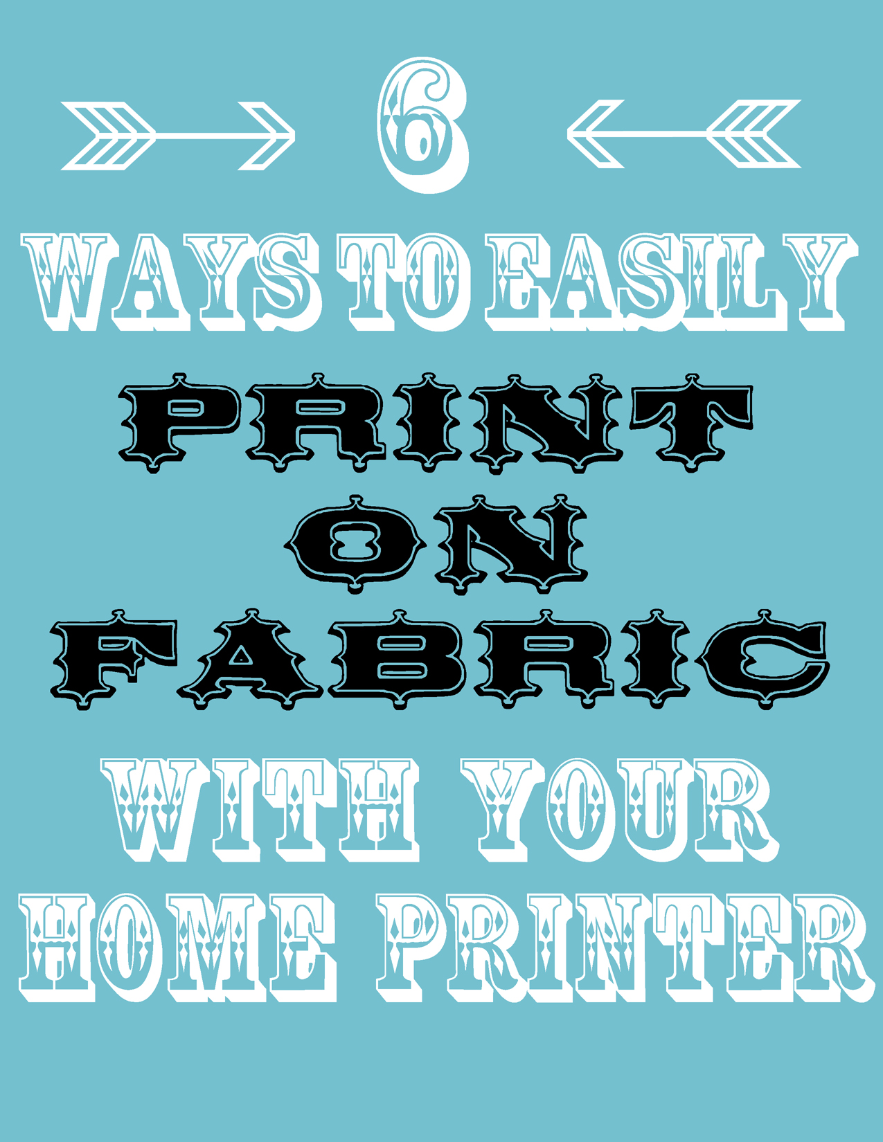 How to Print on Fabric 6 Easy Ways! The Graphics Fairy