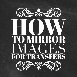 How to Reverse Images for Transfers