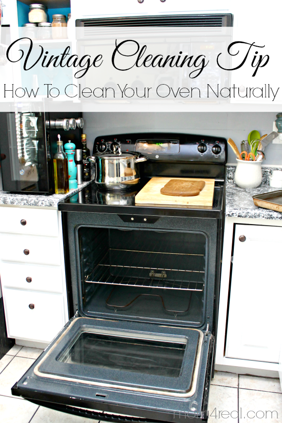 Vintage Cleaning Tip - How To Clean Your Oven Naturally