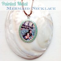 Painted Metal Mermaid Necklace Tutorial