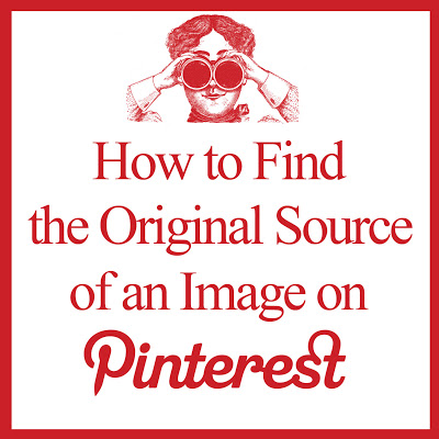 How to Find the Original Source of an Image on Pinterest!