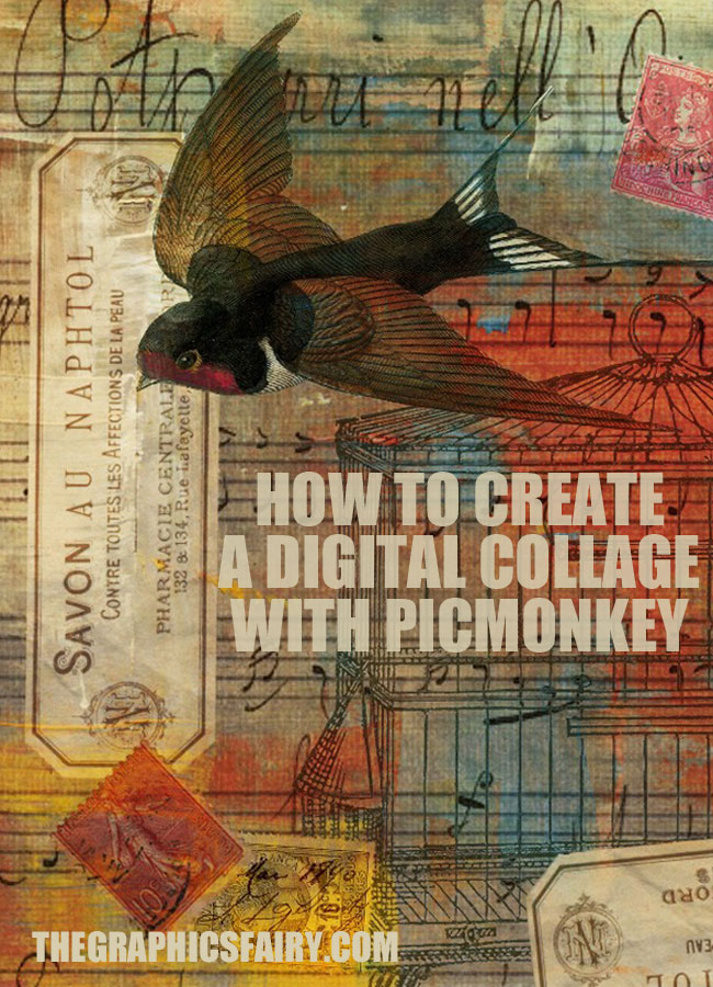 How to Create a Digital Collage with PicMonkey // The Graphics Fairy