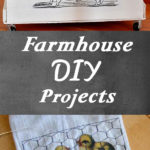 DIY Farmhouse Style Projects
