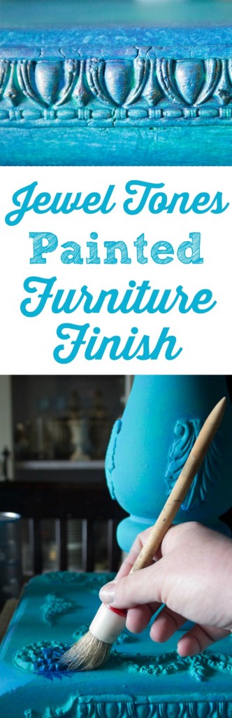 Jewel Tones Painted Furniture Finish - Easy! - The Graphics Fairy