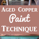 Create an Aged Copper Paint Finish