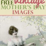 Free Vintage Mother's Day Images