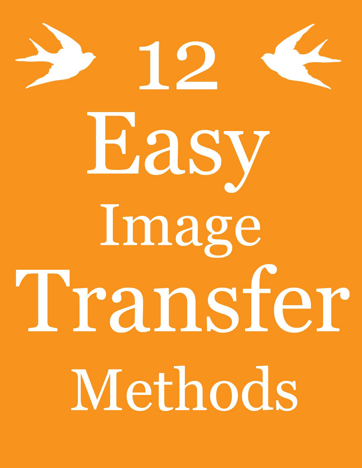 12 Easy Image Transfer Methods For Diy Projects The Graphics Fairy