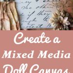 Create a Mixed Media Doll Canvas