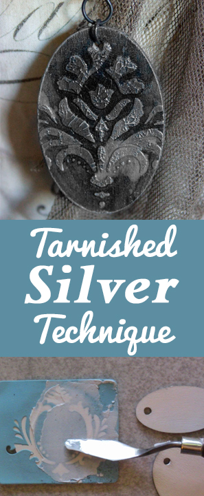 Tarnished Silver Technique