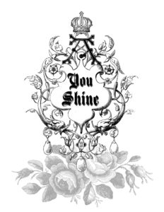 you shine printable