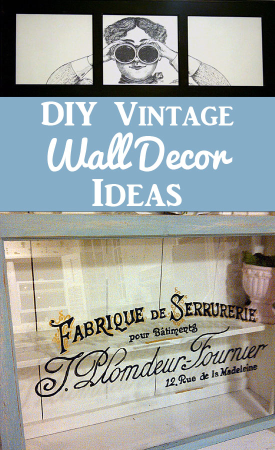 DIY Vintage Wall Decor Ideas