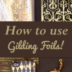 How to use Gilding Foils
