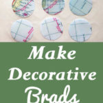Make Decorative Brads