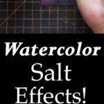 Watercolor Salt Effect Heather Tracy