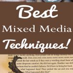 Best Mixed Media Art Techniques
