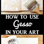 What is Gesso and How to Use It
