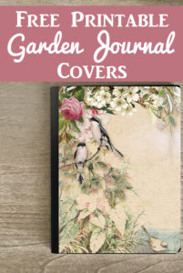 Beautiful Free Printable Journal Covers with Garden Theme ...