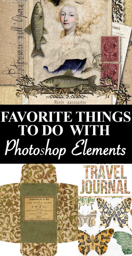 Favorite Things To Do with Photoshop Elements
