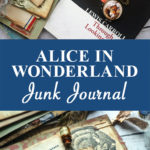 Alice in Wonderland Junk Journal pin