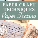 Paper Craft Techniques - Paper Tearing