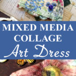 Mixed Media Art Dress Collage