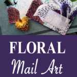 Floral Mail Art pin