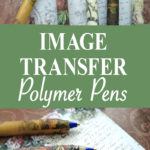 Image Transfer Polymer Pens Pin