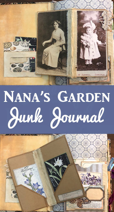 Nana's Garden Junk Journal Pinterest