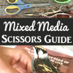 Scissors Guide for Mixed Media