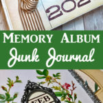 Memory Album 2020 Junk Journal