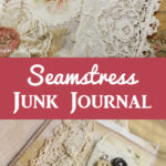 Seamstress Junk Journal Pin