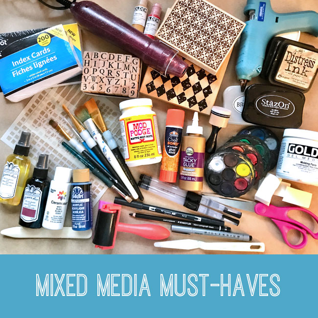 mixed media must-haves