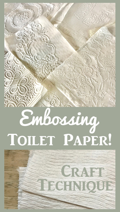 Embossing with Toilet Paper – Amazing Technique!