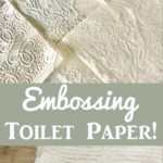 Embossing Toilet Paper