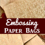 Embossing Paper Bags