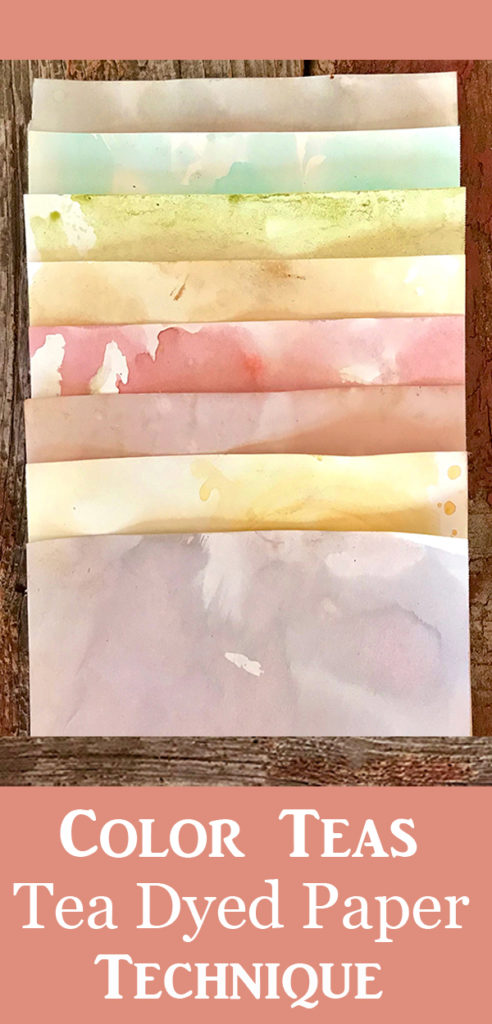 Tea Dyed Paper with Color Teas