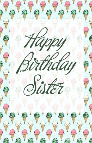 Happy Birthday Ice Cream Sister