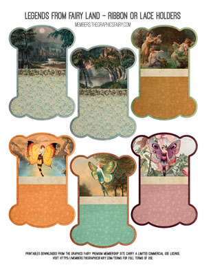 Legends from Fairy Land printble assorted ribbon or lace holders