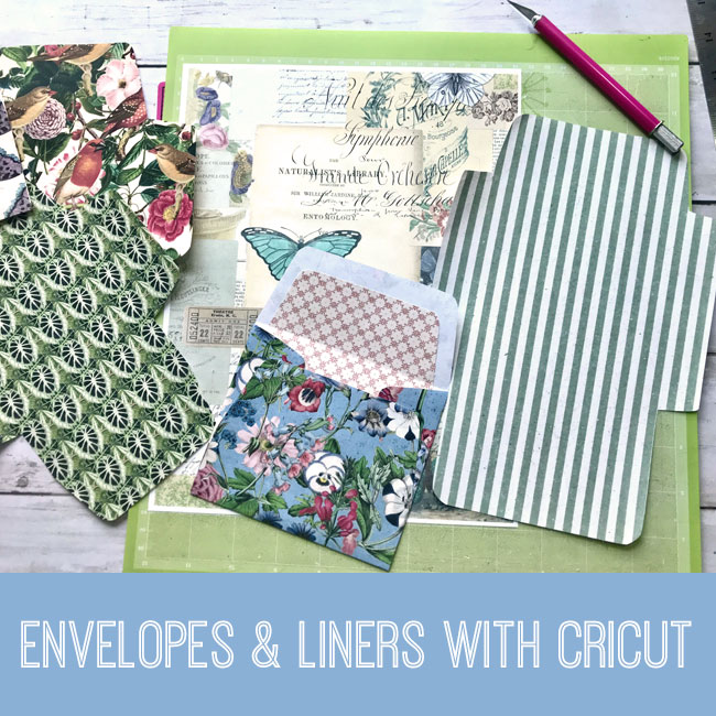 Envelopes & Liners with Cricut Tutorial