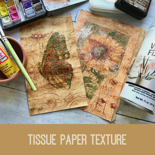 Tissue Paper Texture Craft Tutorial