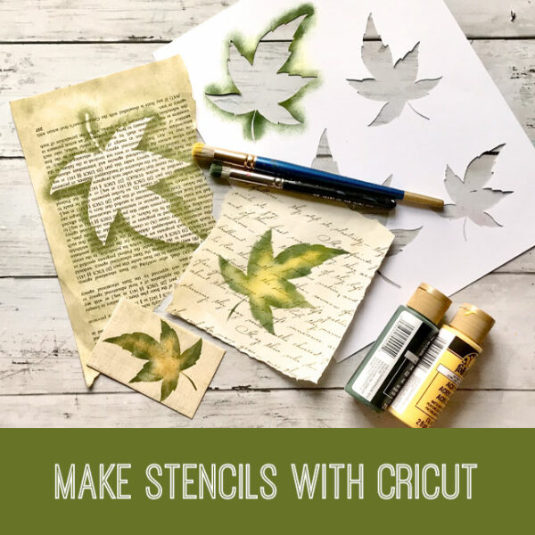 Make Stencils with a Cricut Tutorial
