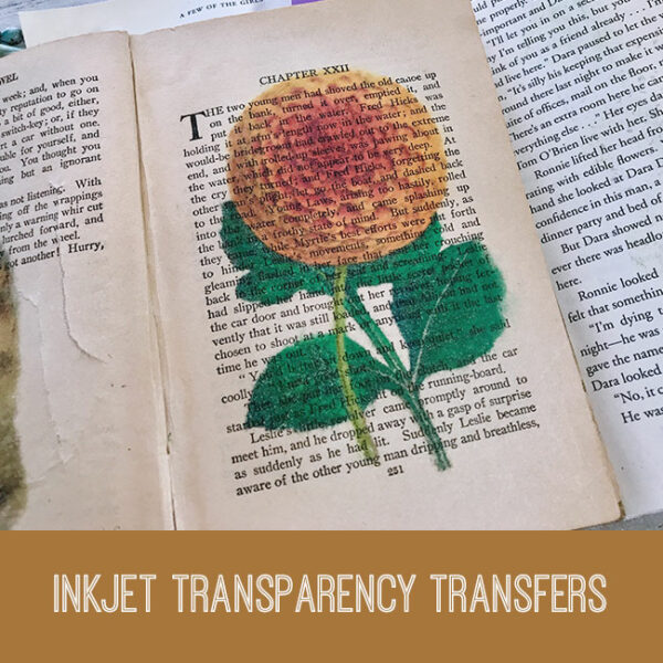 Inkjet Transparency Transfers Craft Tutorial