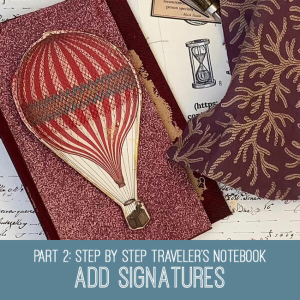 Add Signatures Traveler's Notebook Tutorial