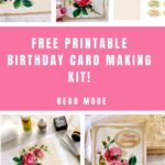 Free Printable Birthday Card Making Kit