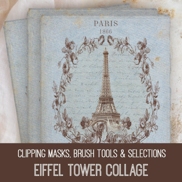 Eiffel Tower Collage PSE Tutorial