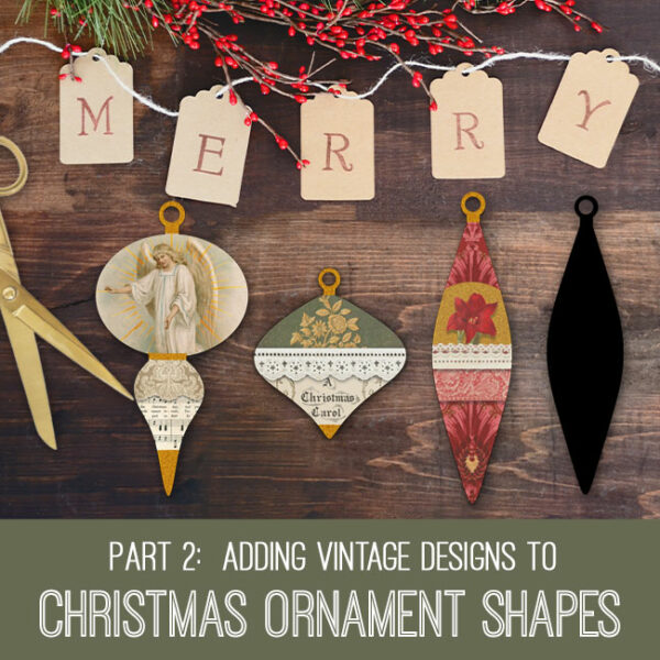 Adding Vintage Designs to Christmas Ornament Shapes PSE Tutorial