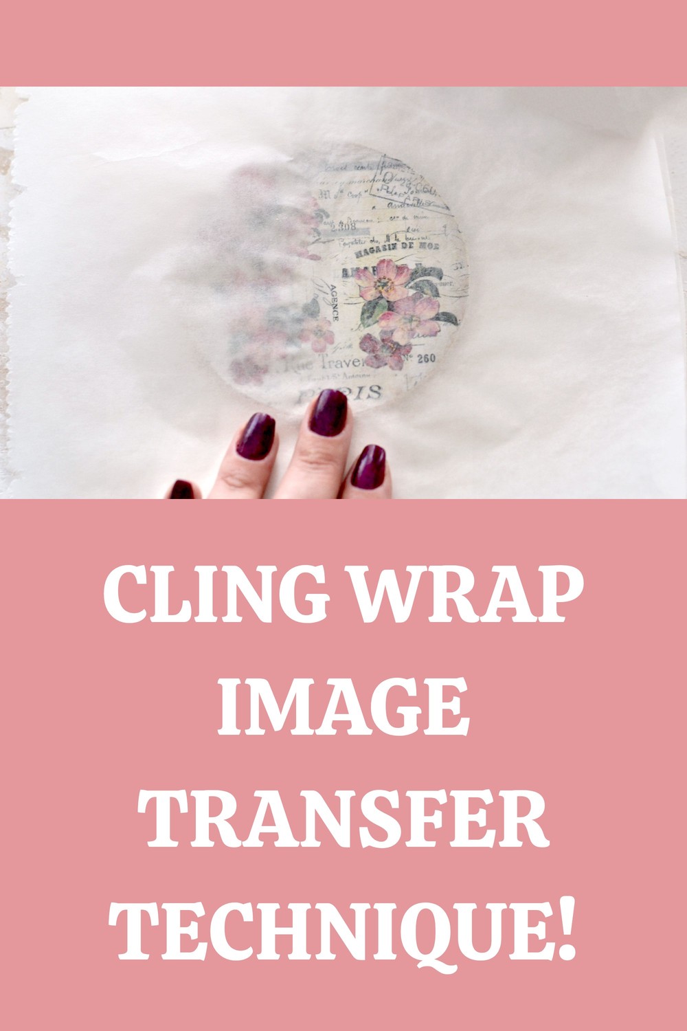 Cling Wrap Image Transfer