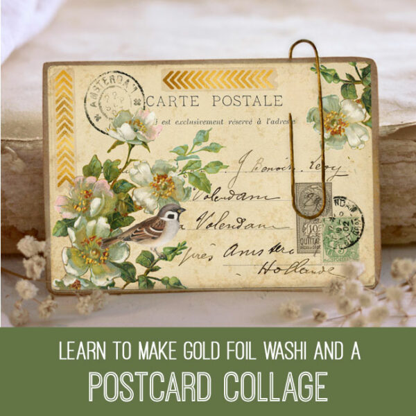 Gold Foil and Washi Postcard Collage Tutorial