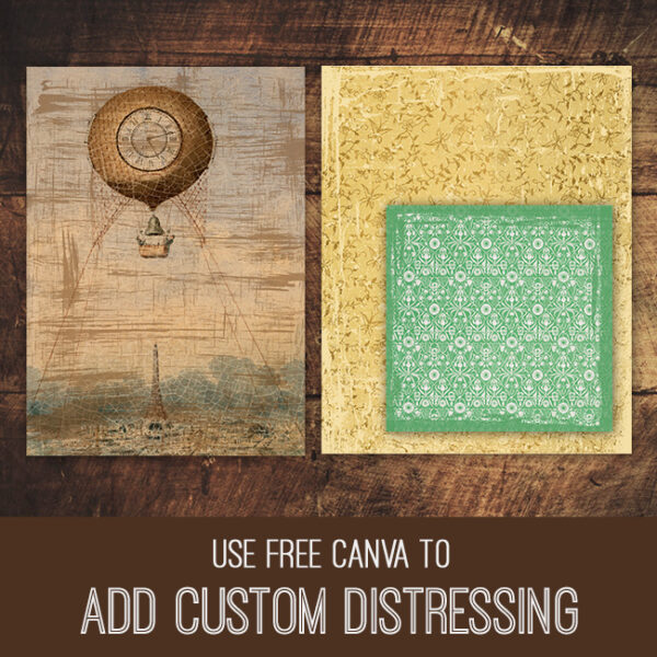 Add Custom Distressing Canva Tutorial
