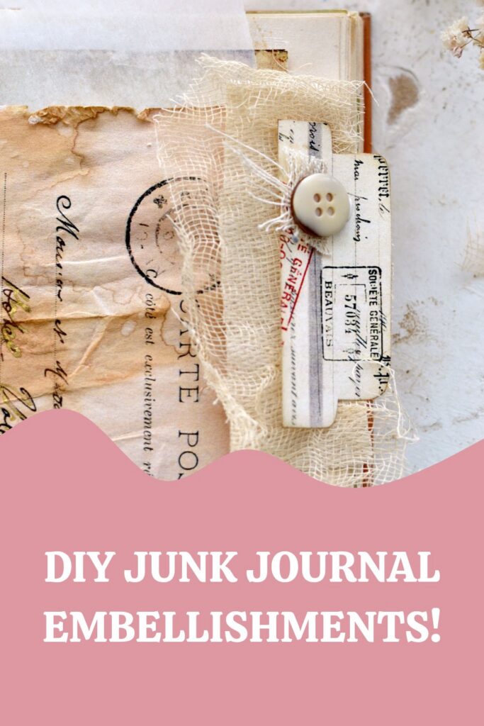 DIY Junk Journal Embellishments Pin